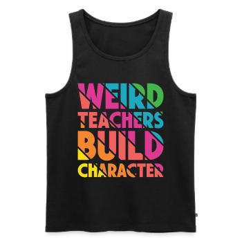Weird Teachers Funny School Teachers - Men's Premium Organic Tank Top - black - Front - Michal (187cm)