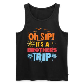 Geschwister Oh Sip Its A Brothers Trip - Men's Premium Organic Tank Top - black - Front - Michal (187cm)