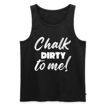 Boulderer Chalk Dirty To Me Bouldern - Männer Premium Bio Tank Top - Schwarz - Vorne - AI Model Male 178 light (178cm)