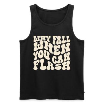 Warum Stürzen, Wenn Man Blitzen Kann Boulderer - Männer Premium Bio Tank Top - Schwarz - Vorne - AI Model Male 178 light (178cm)
