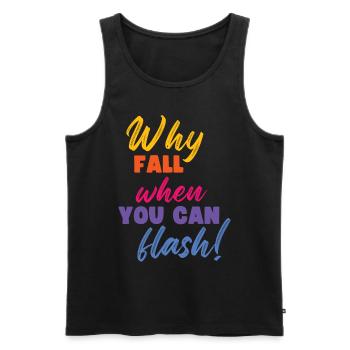 Warum Stürzen, Wenn Man Blitzen Kann Boulderer - Männer Premium Bio Tank Top - Schwarz - Vorne - AI Model Male 178 light (178cm)