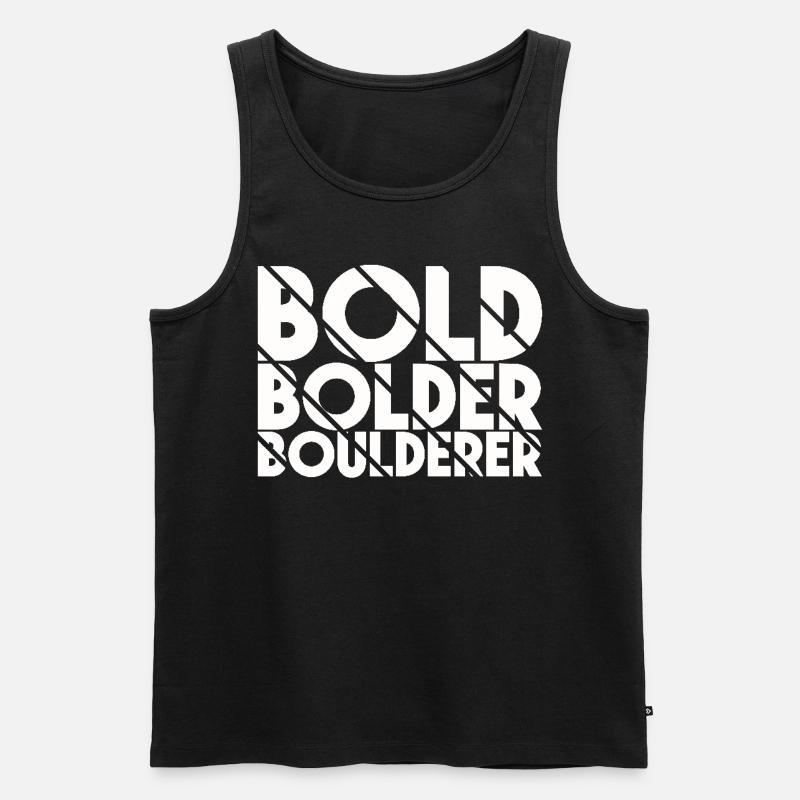 Bouldering Bold Bolder Boulderer - Men's Premium Organic Tank Top - black