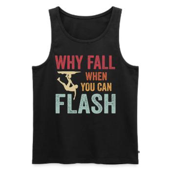 Boulderer Why Fall When You Can Flash Bouldering - Männer Premium Bio Tank Top - Schwarz - Vorne - AI Model Male 178 light (178cm)
