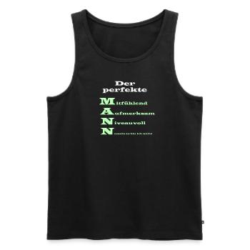 Der perfekte Mann Spruch - Männer Premium Bio Tank Top - Schwarz - Vorne - Michal (187cm)