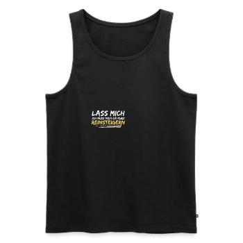 lass mich reinsteigern spruch geschenk idee wut - Männer Premium Bio Tank Top - Schwarz - Vorne - Michal (187cm)