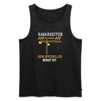 Bauarbeiter Weil Superheld Kein... - Männer Premium Bio Tank Top - Schwarz - Vorne - Michal (187cm)