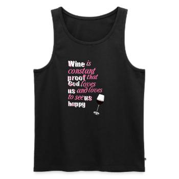 Wine is constant proof... - Sprüche - Funny Quotes - Männer Premium Bio Tank Top - Schwarz - Vorne - AI Model Male 178 light (178cm)