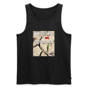 the future is not cancelled - Men's Premium Organic Tank Top - black - Front - AI Model Male 178 light (178cm)