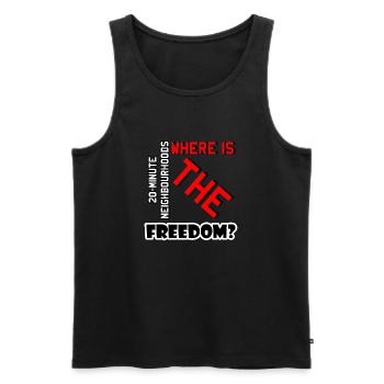 20 minute not for freedom - Men's Premium Organic Tank Top - black - Front - AI Model Male 178 light (178cm)