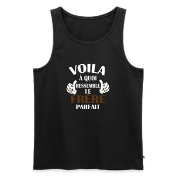 Voilà à quoi ressemble le frère parfait ! - Débardeur bio Premium Homme - noir - Devant - Michal (187cm)
