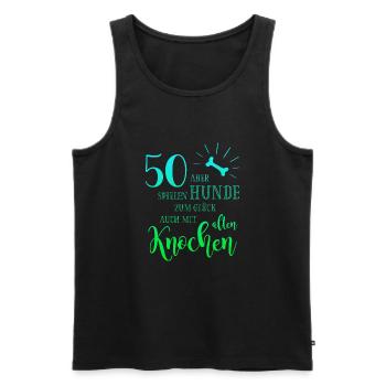 50 Hunde spielen zum Glück auch mit alten Knochen - Männer Premium Bio Tank Top - Schwarz - Vorne - Michal (187cm)