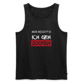 Mir reichts ich geh zocken Spruch - Männer Premium Bio Tank Top - Schwarz - Vorne - Michal (187cm)