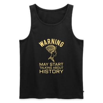 HISTORY HISTORIAN : History Warning - Men's Premium Organic Tank Top - black - Front - AI Model Male 178 light (178cm)