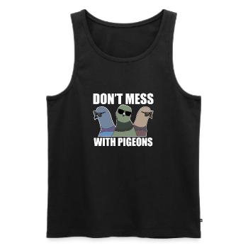 Don't Mess With Pigeons Design for Pigeon Lovers - Men's Premium Organic Tank Top - black - Front - AI Model Male 178 light (178cm)