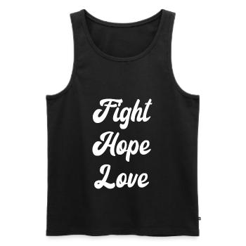 Fight Hope Love Anti Krebs Motivation - Männer Premium Bio Tank Top - Schwarz - Vorne - Michal (187cm)