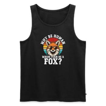 Warum ein Mensch sein wenn ich ein Fuchs sein - Männer Premium Bio Tank Top - Schwarz - Vorne - AI Model Male 178 light (178cm)