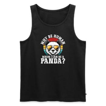 Warum ein Mensch sein wenn ich ein Panda sein - Männer Premium Bio Tank Top - Schwarz - Vorne - AI Model Male 178 light (178cm)