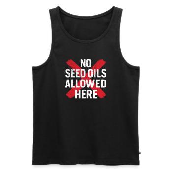 Anti Seed Oils Hate Vegetable Oils Hat Seed Oils - Men's Premium Organic Tank Top - black - Front - AI Model Male 178 light (178cm)