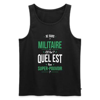 Je suis militaire - Super-pouvoir - Débardeur bio Premium Homme - noir - Devant - Michal (187cm)