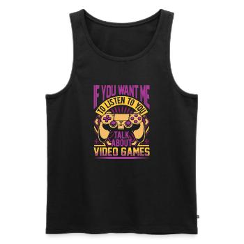Gamer - Sprechen Sie über Videospiele - Männer Premium Bio Tank Top - Schwarz - Vorne - AI Model Male 178 light (178cm)