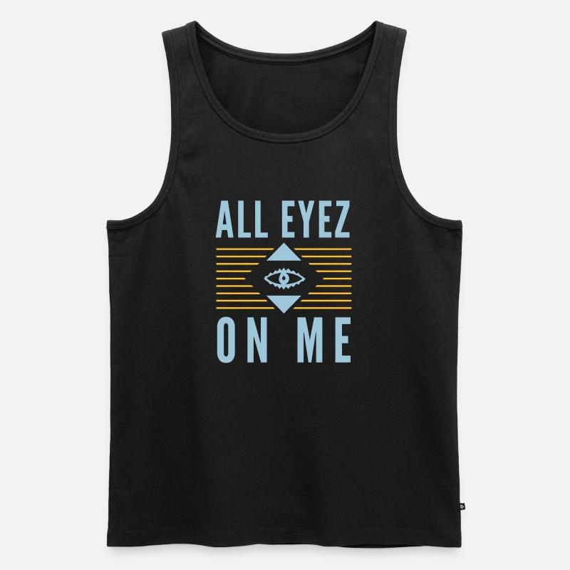 All Eyez on Me 2Pac - Canottiera ecologica premium da uomo - nero