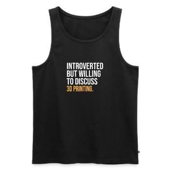 INTROVERTED BUT WILLING TO DISCUSS 3D PRINTING FUN - Männer Premium Bio Tank Top - Schwarz - Vorne - Michal (187cm)