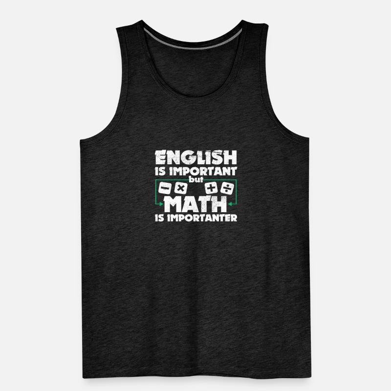 Funny Math Art Student Pun Mathematics Lovers Fun Men's Premium Organic Tank Top