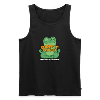 Don't Frog-Et To Love Yourself Frog Hunter - Men's Premium Organic Tank Top - black - Front - Michal (187cm)