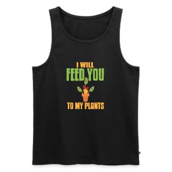 I Will Feed You To My Plants Funny Carnivorous - Men's Premium Organic Tank Top - black - Front - Michal (187cm)