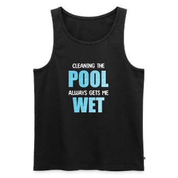Pool reinigen macht mich immer feucht - Männer Premium Bio Tank Top - Schwarz - Vorne - Michal (187cm)