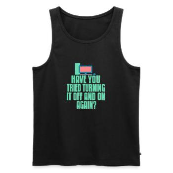 Have You Tried Turning It Off & On Again? Funny - Männer Premium Bio Tank Top - Schwarz - Vorne - AI Model Male 178 light (178cm)