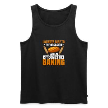 I Always Rise To The Occasion When It Comes To Bak - Männer Premium Bio Tank Top - Schwarz - Vorne - Michal (187cm)
