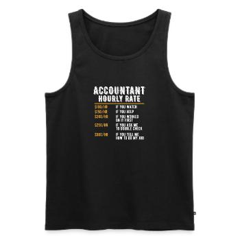 Humor Buchhalter Stundensatz Buchhaltung CPA Lustig - Männer Premium Bio Tank Top - Schwarz - Vorne - Michal (187cm)