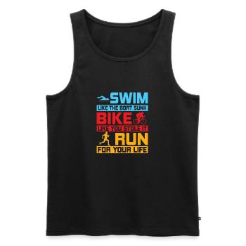 Swim like the boat sunk Bike like you stole it Tri - Men's Premium Organic Tank Top - black - Front - Michal (187cm)