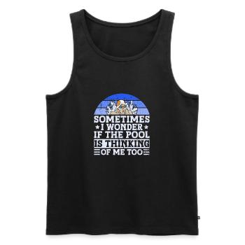 Sometimes I Wonder If The Pool Is Thinking Of Me - Men's Premium Organic Tank Top - black - Front - Michal (187cm)