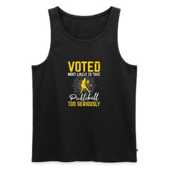 Pickleball Funny Pickleball Player Take Too Seriou - Männer Premium Bio Tank Top - Schwarz - Vorne - Michal (187cm)