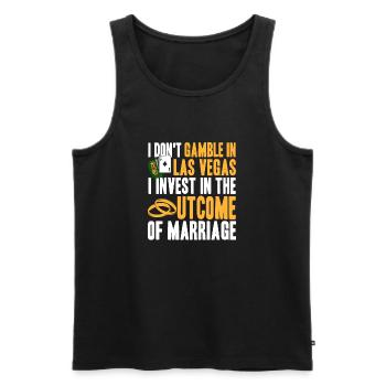 I Don't Gamble In Las Vegas Funny Vegas Marriage - Männer Premium Bio Tank Top - Schwarz - Vorne - Michal (187cm)