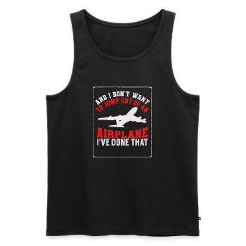 And I Don't Want To Jump Out Of An Airplane - Men's Premium Organic Tank Top - black - Front - AI Model Male 178 light (178cm)