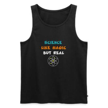 Funny Science It s Like Magic But Real Gift - Men's Premium Organic Tank Top - black - Front - Michal (187cm)