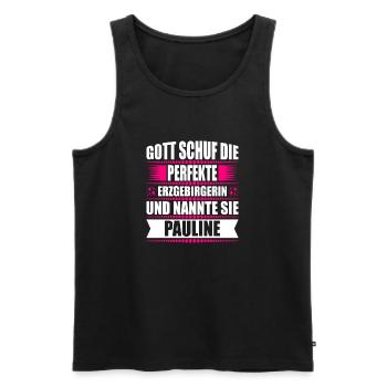 Erzgebirge Frau Namen Sachsen Pauline - Männer Premium Bio Tank Top - Schwarz - Vorne - Michal (187cm)