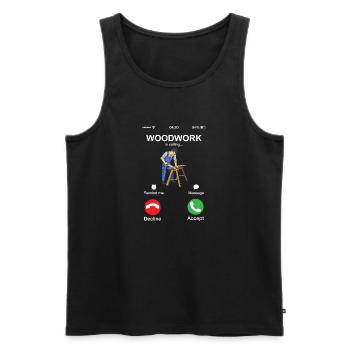 Holzarbeiten nennen Holzarbeiter Humor Bau - Männer Premium Bio Tank Top - Schwarz - Vorne - AI Model Male 178 light (178cm)