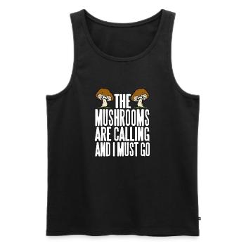 The Mushrooms Are Calling & I Must Go Mycology - Men's Premium Organic Tank Top - black - Front - AI Model Male 178 light (178cm)