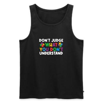 Autism Awareness – Don't Condemn What - Men's Premium Organic Tank Top - black - Front - Michal (187cm)