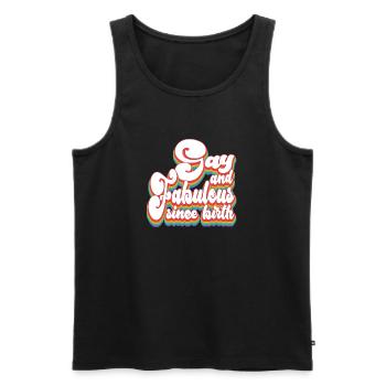 Gay and Fabulous Since Birth - Pride Month LGBTQ - Men's Premium Organic Tank Top - black - Front - Michal (187cm)