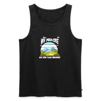 His Mercies Are New Each Morning Nature Mountains God - Men's Premium Organic Tank Top - black - Front - Michal (187cm)