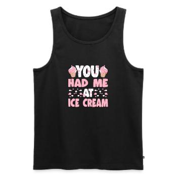 You Had Me At Ice Cream Gelato Dessert Lovers - Men's Premium Organic Tank Top - black - Front - Michal (187cm)
