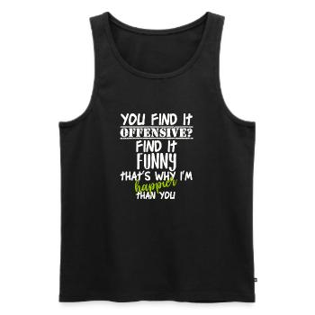 You Find It Offensive I Find It Funny - Débardeur bio Premium Homme - noir - Devant - Michal (187cm)