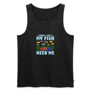 Sorry I Can't My Fish Need Me Aquarium Owner Fish - Männer Premium Bio Tank Top - Schwarz - Vorne - Michal (187cm)