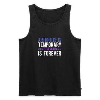 Arthritis is temporary strength is forever - Men's Premium Organic Tank Top - black - Front - AI Model Male 178 light (178cm)
