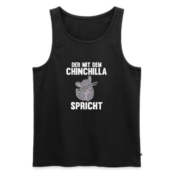 Der mit dem Chinchilla spricht - Männer Premium Bio Tank Top - Schwarz - Vorne - Michal (187cm)